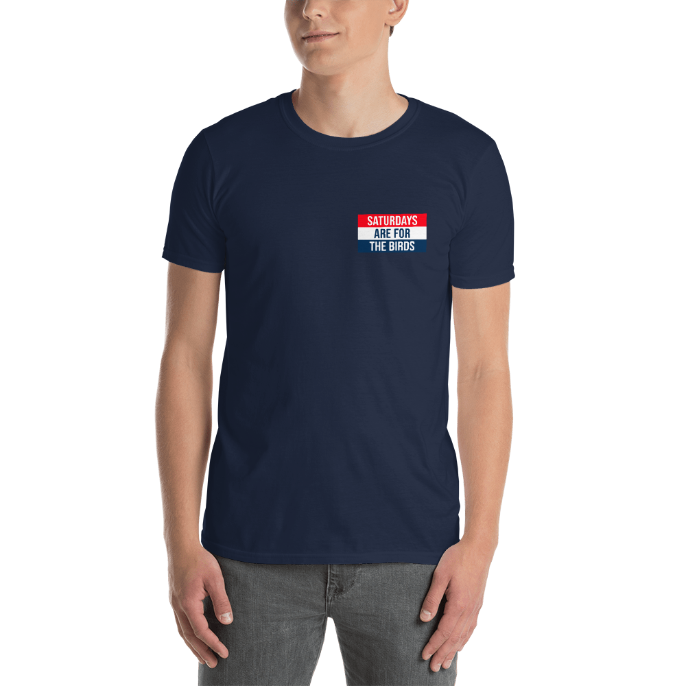 Saturdays Are For The Birds T-Shirt