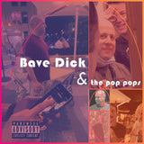 Bave Dick & the PopPops Primero Album Skivvy Shirt