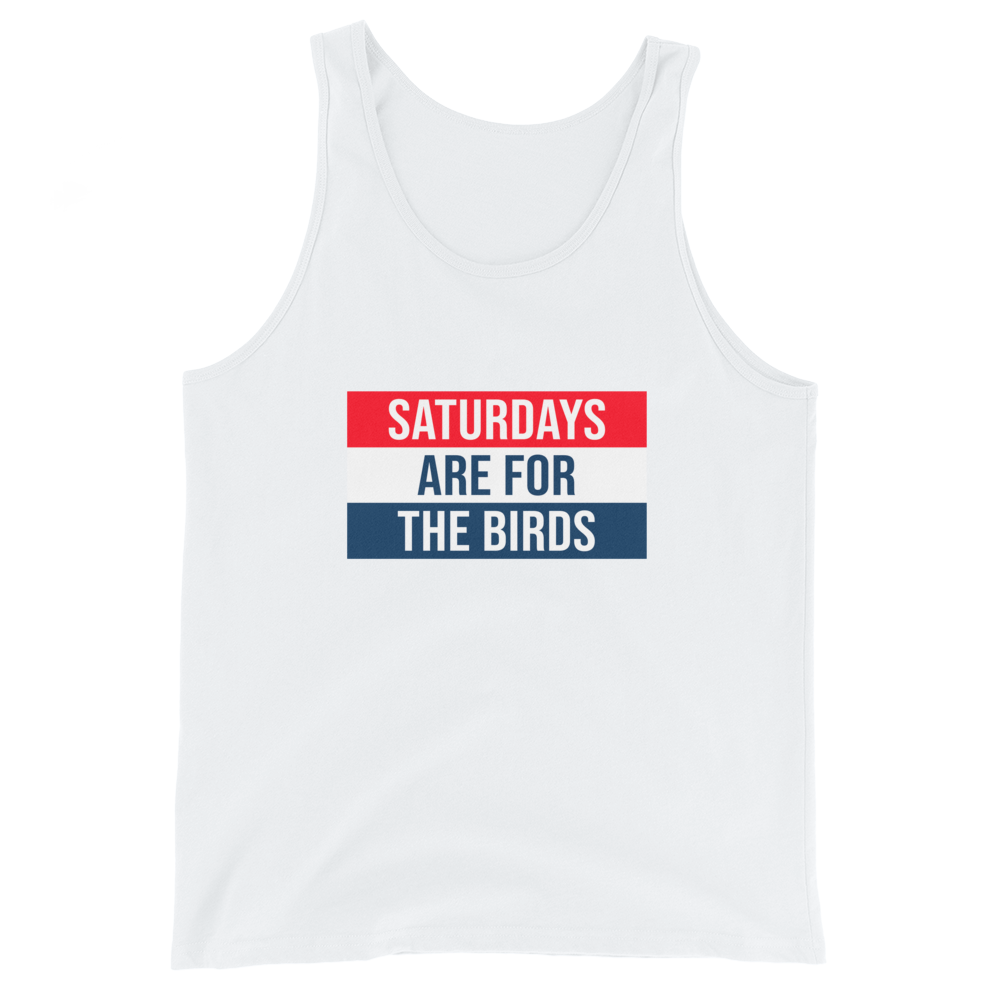 Saturdays Are For The Birds Tank