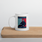 "Standby For Pye" Coffee Mug